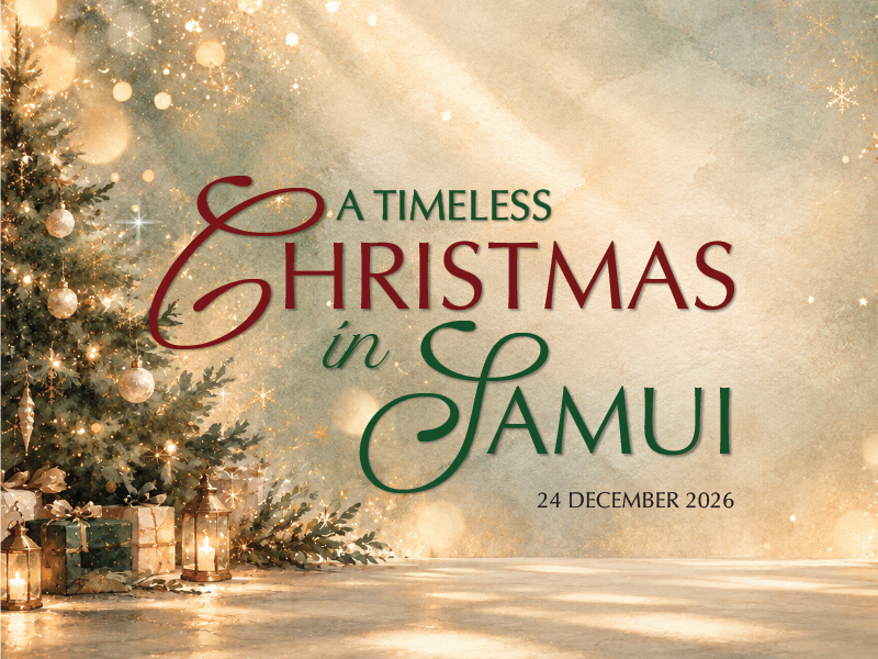The Lamai Samui - Festive Brochure 2026 A Timeless Christmas in Samui, a Christmas' Eve celebration at The Lamai Samui on 24 December 2026